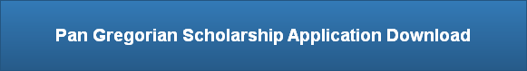 Pan Gregorian Scholarship Application Download
